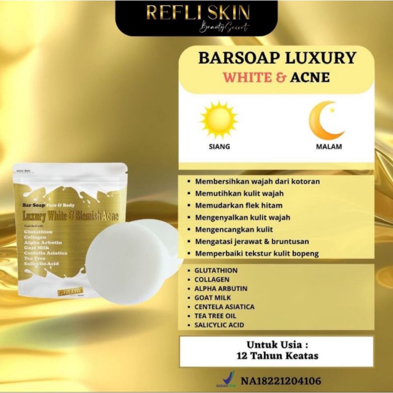 BAR SOAP LUXURY WHITE &amp; BLEMISH BY REFLI SKIN LGLOW