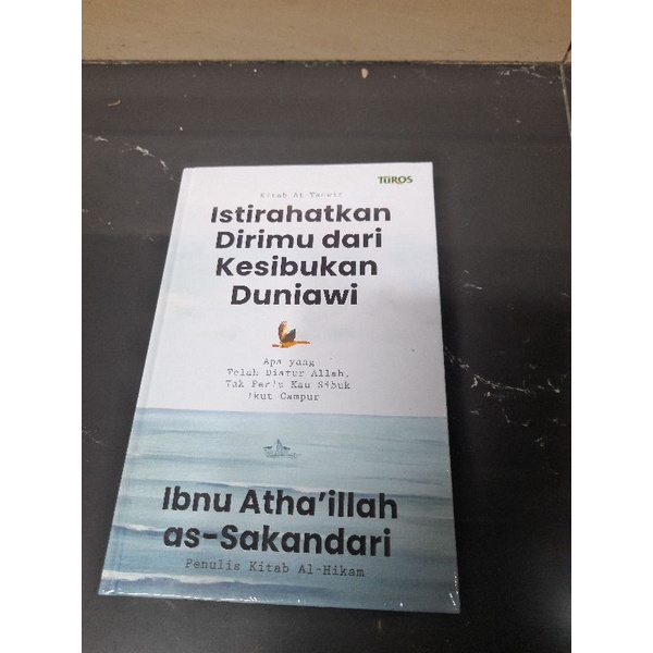 lstirahatkan Dirimu dari Kesibukan Duniawi