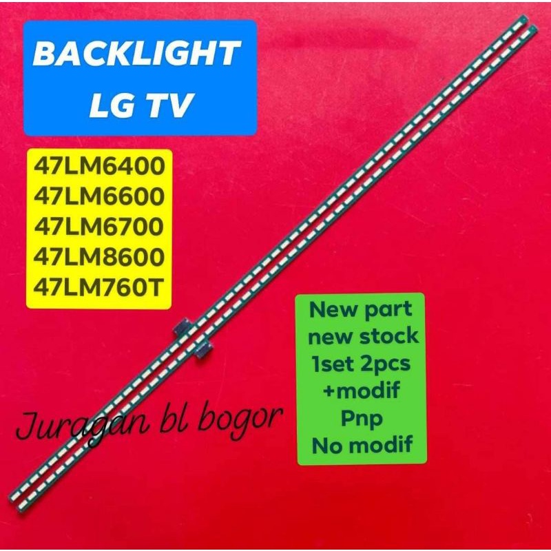 LAMPU LED BL BACKLIGHT TV LG 47LM6400 47LM6600 47LM6700 47LM860047LM760T