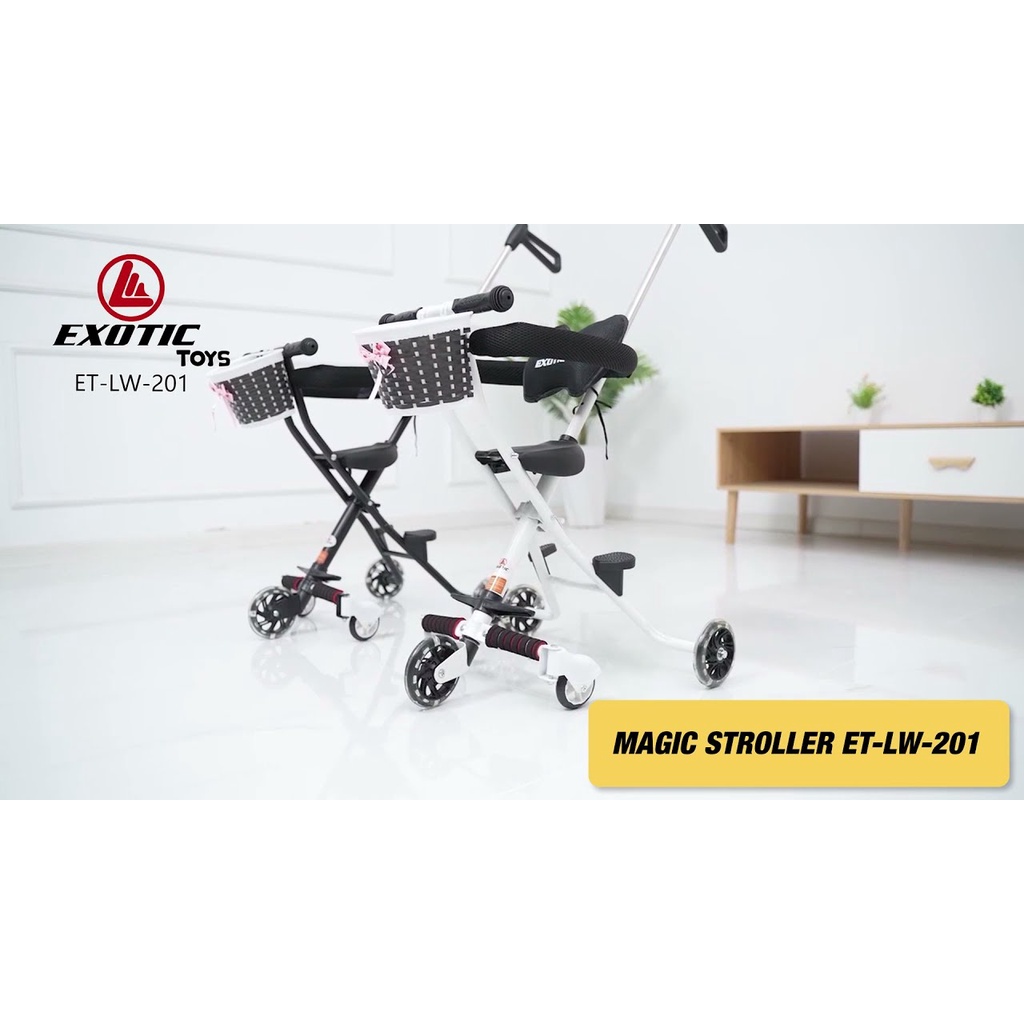 Magic Stroller Anak Bayi Balita EXOTIC TOYS ET LW 001-1 /Exotic LW-002/Exotic LW-201/Exotic LW-101