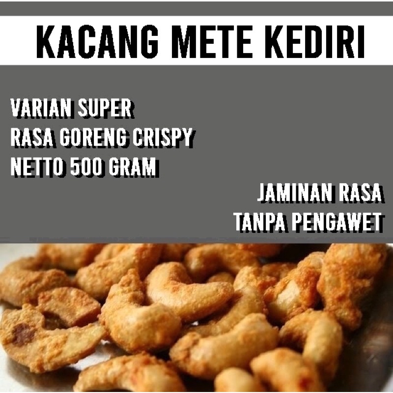 

KACANG METE CRISPY SUPER 500 g