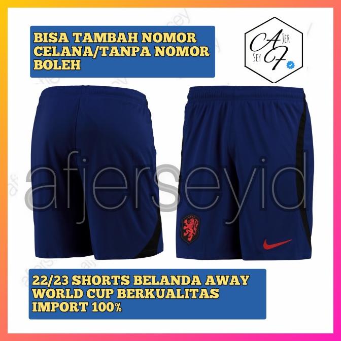 Celana Bola Belanda Away World Cup 2022/2023 Celana Kolor Pendek Man