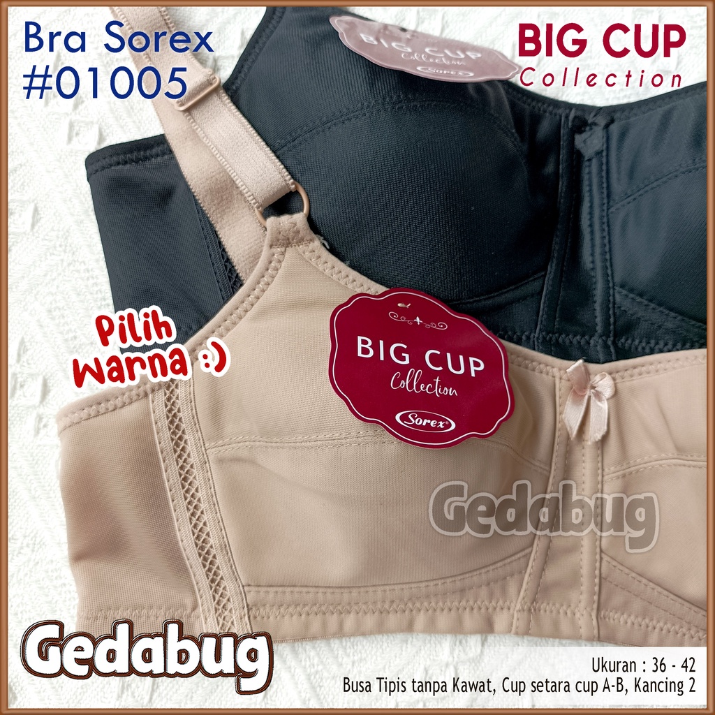 Sorex Bra 01005 Big Cup | Bra wanita dewasa Busa tipis tanpa Kawat Kait 2 | Gedabug