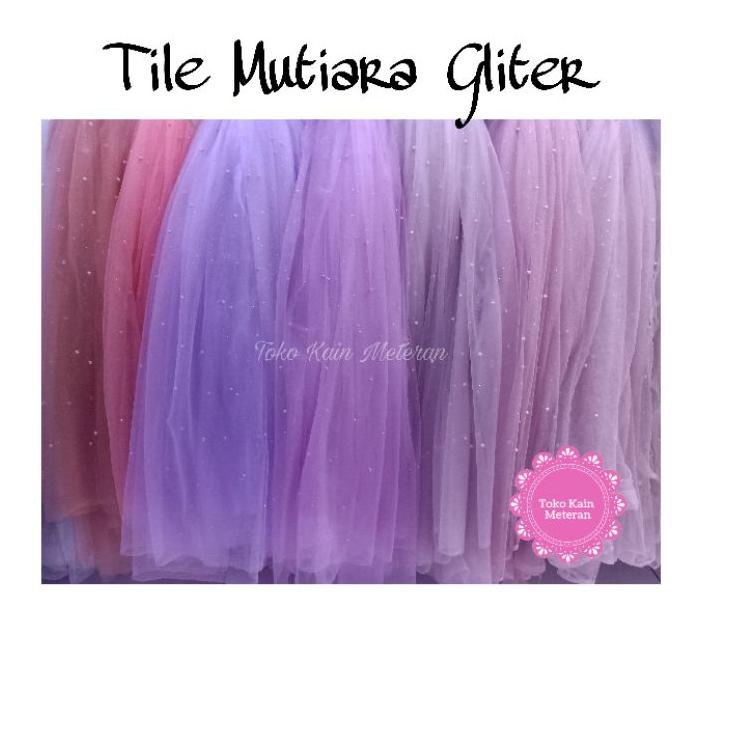 (COD )NEW_PRODUCT KAIN TILE TULLE MUTIARA GLITTER POLOS