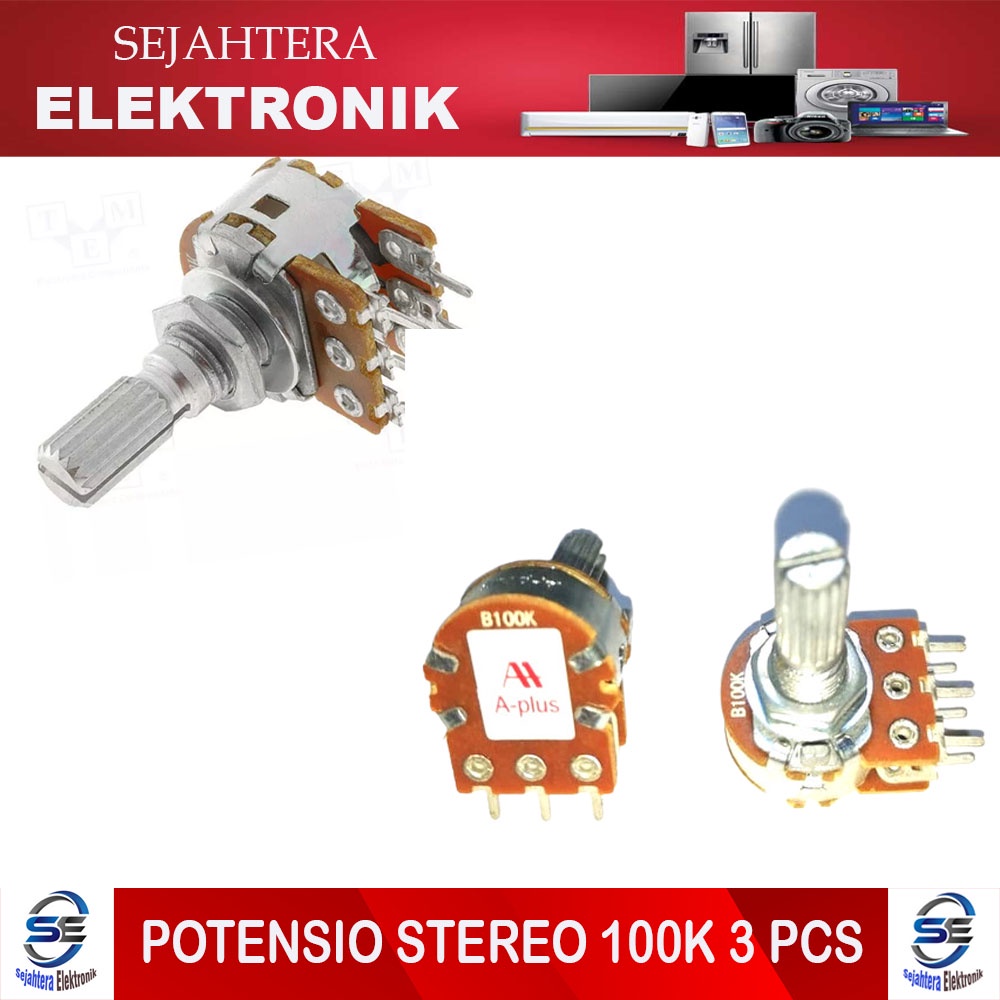 3PCS POTENSIO 100K STEREO POTENSIO STEREO 100K / POTENSIO VOLUME 100K