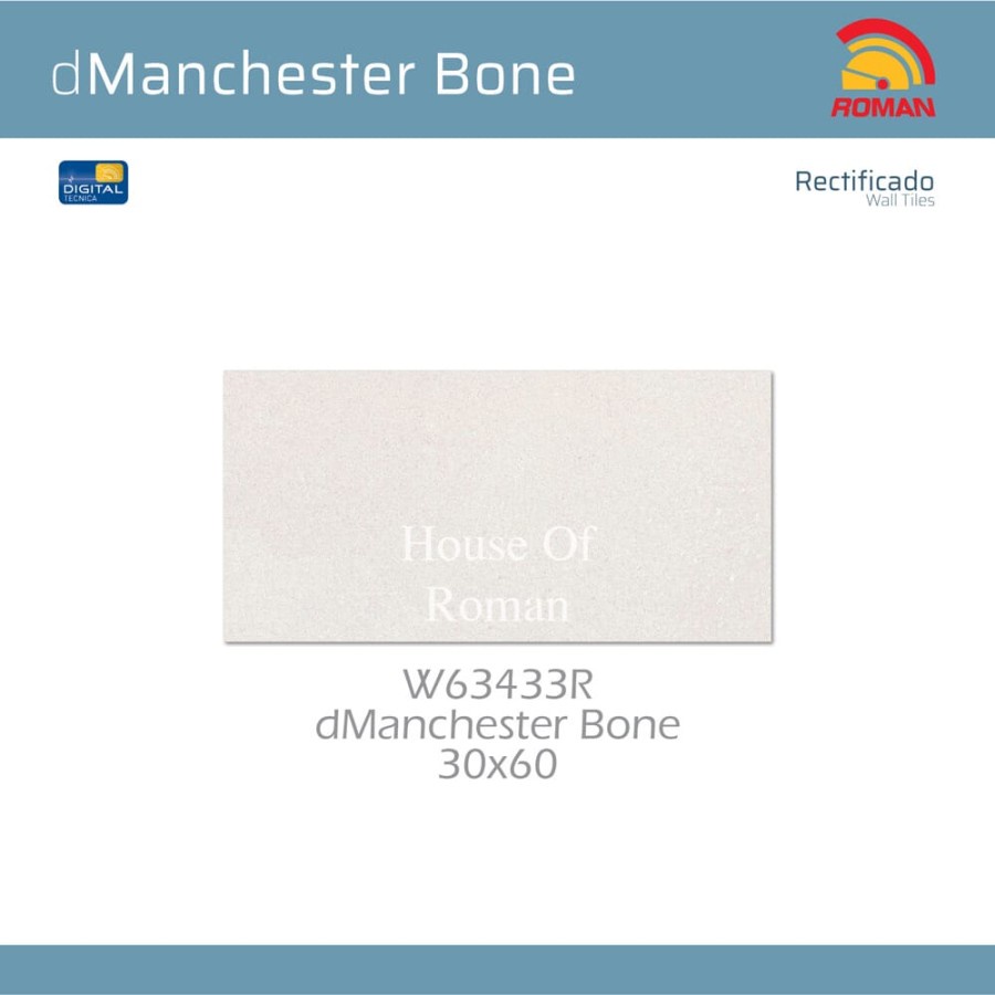 ROMAN KERAMIK DMANCHESTER BONE 30X60R W63433R (ROMAN HOUSE OF ROMAN)