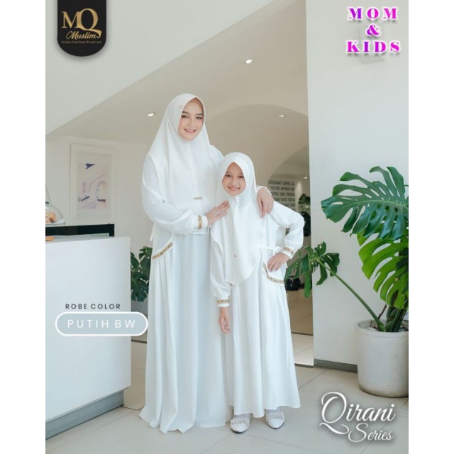 COD Qirani Mom&Kids By MQ Muslim/Gamis Ibu&Anak/Gamis Syar'i