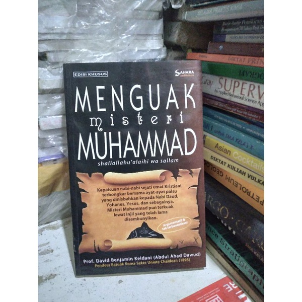 Buku Menguak misteri Muhammad.prof David Benjamin keldani