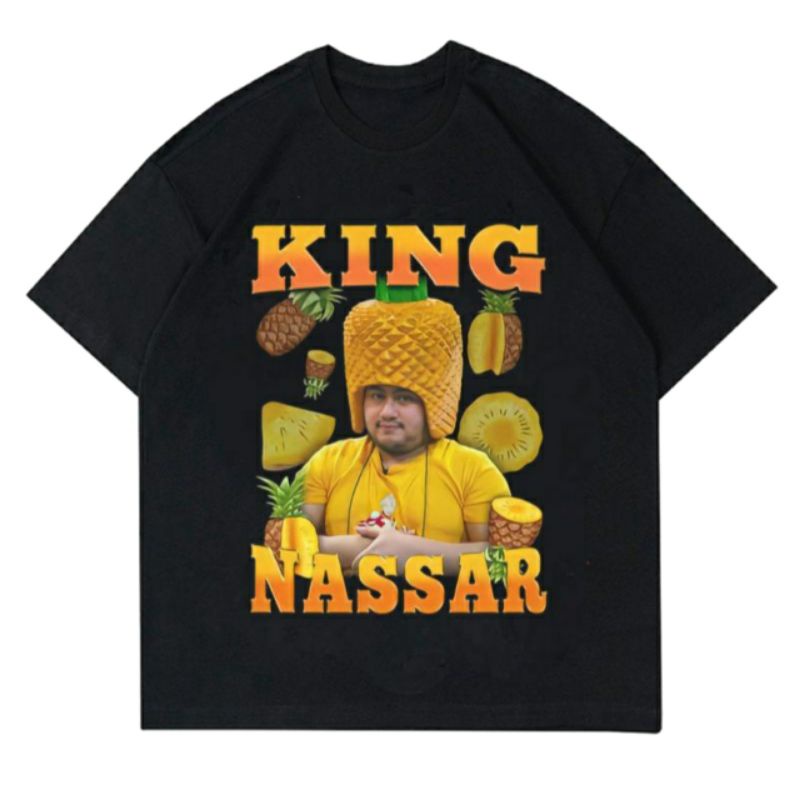 KAOS BAJU KING NASSAR NANAS T-SHIRT TOP DANGDUT RAP TEE pria wanita Anak/Dewasa BEST SELLER Atasan