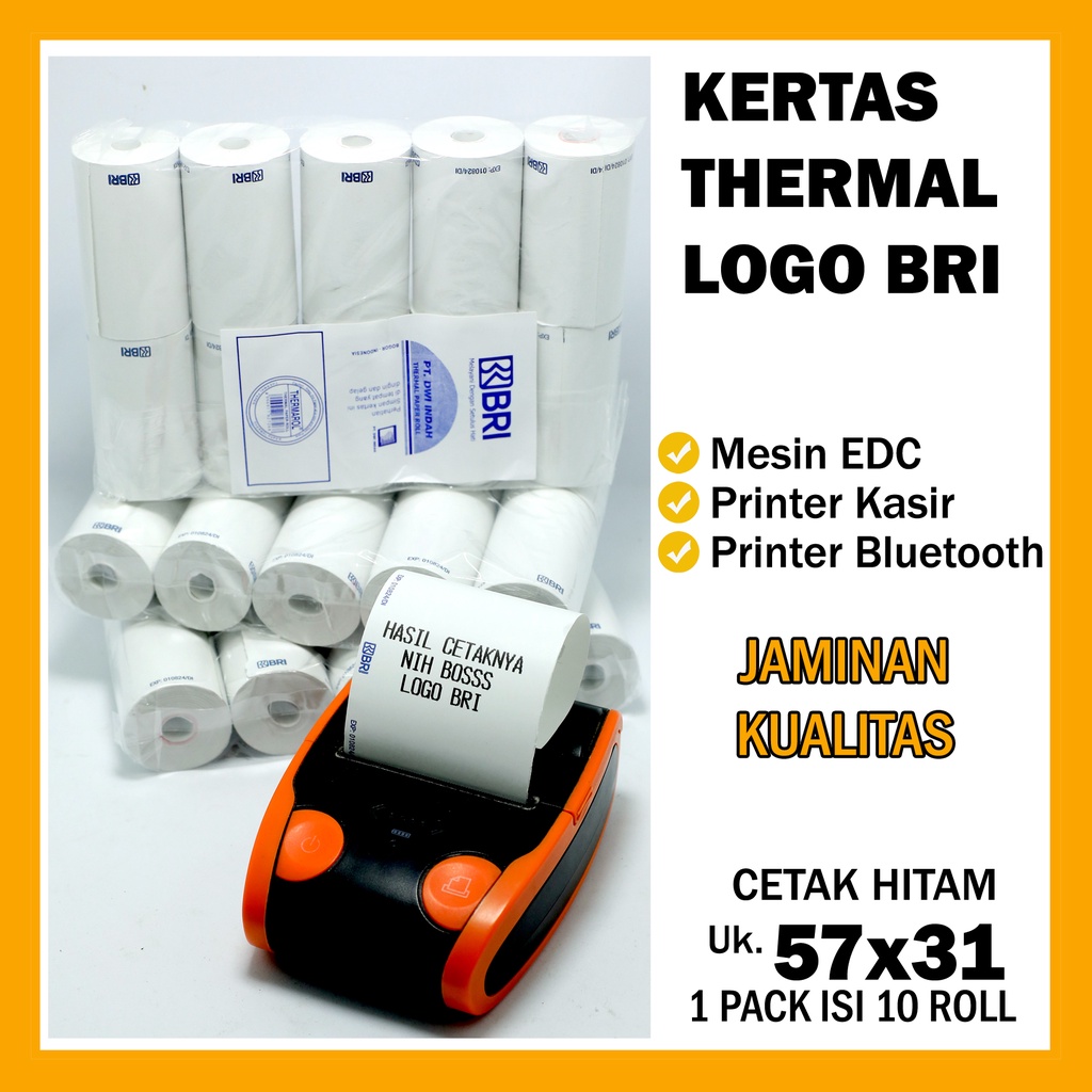 

10 Roll LOGO BRI Kertas Thermal LOGO BRI PT DWI INDAH 57x33 / Kertas Thermal EDC/Bluetooth Printer/ Kasir/ Struk/ Slip 57x31 57x30