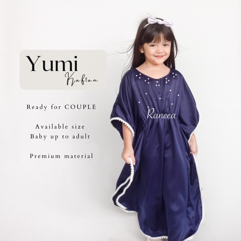 Raneea - Kaftan Couple Baju Lebaran Baju anak perempuan baju bayi perempuan Kaftan Yumi Dewasa KF02