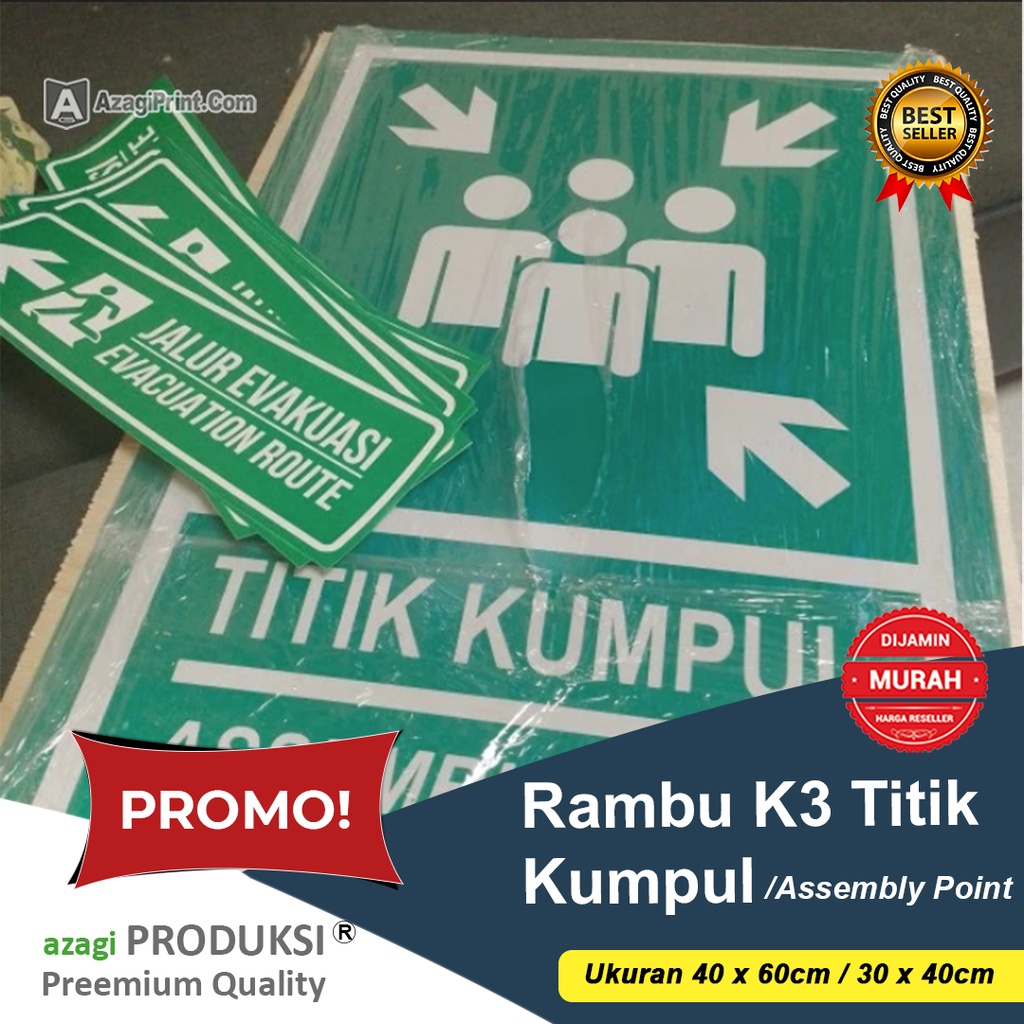 

Cetak Rambu Titik Kumpul (Assembly Point) Ukuran 30 x 40 Cm/40 x 60 Cm