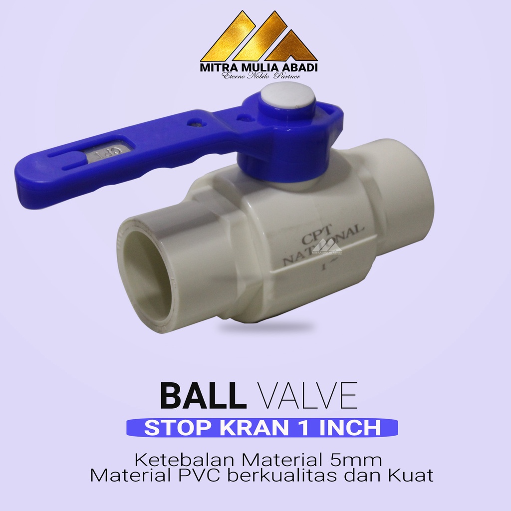 STOP KRAN KERAN 1 INCH BALL VALVE PVC GAGANG LAPIS BESI NATIONAL