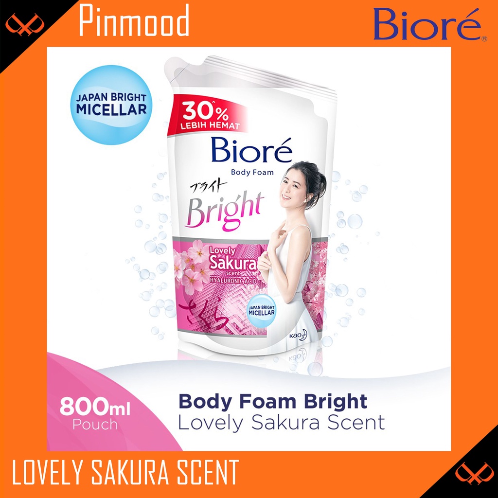 BIORE BODY FOAM BRIGHT LOVELY SAKURA SCENT [ 800 ML ] SABUN MANDI CAIR REFILL ISI ULANG POUCH PENCERAH KULIT EKSFOLIASI JAPAN NATURAL BRIGHT MICELLAR DAN HYALURONIC ACID BODY WASH