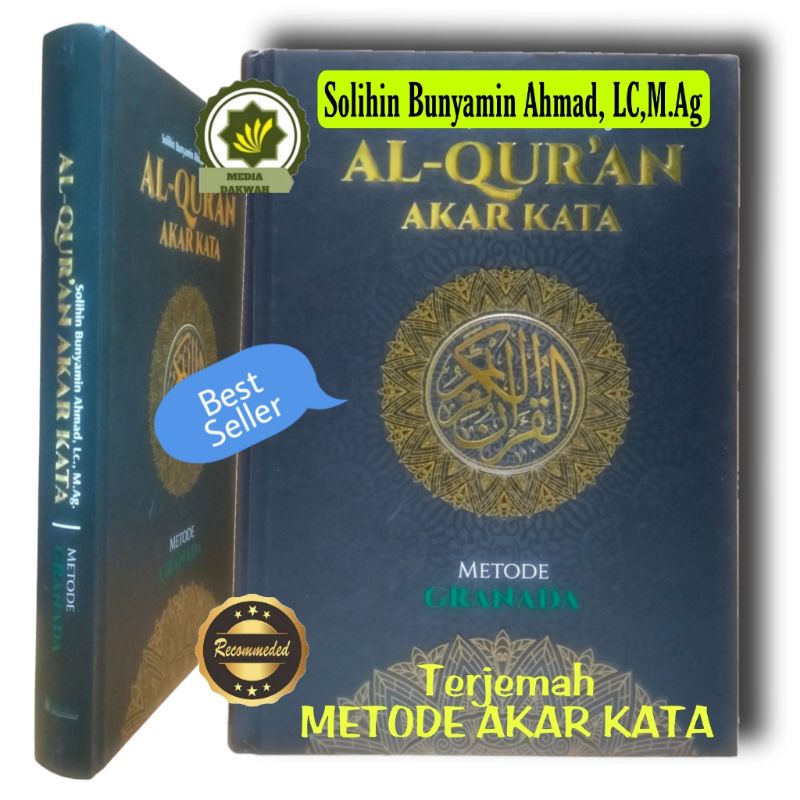 Buku AL-QURAN TERJEMAH METODE AKAR KATA AlQuran AL-QUR'AN Akar Kata METODE GRANADA Karya Terjemahan 