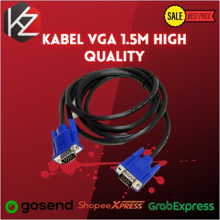 KABEL VGA 1.5M HIGH QUALITY (ORIGINAL) / VGA 1.5 METER / VGA 1.5 M