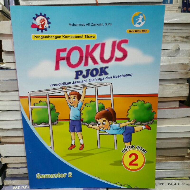 BUKU FOKUS PJOK Kelas 2. 3. SD SEMESTER 2