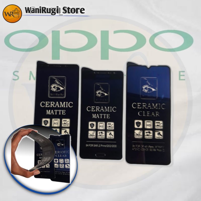 TG Anti Gores Oppo A17 A17K Ceramic Matte Blue Ray Anti Radiasi