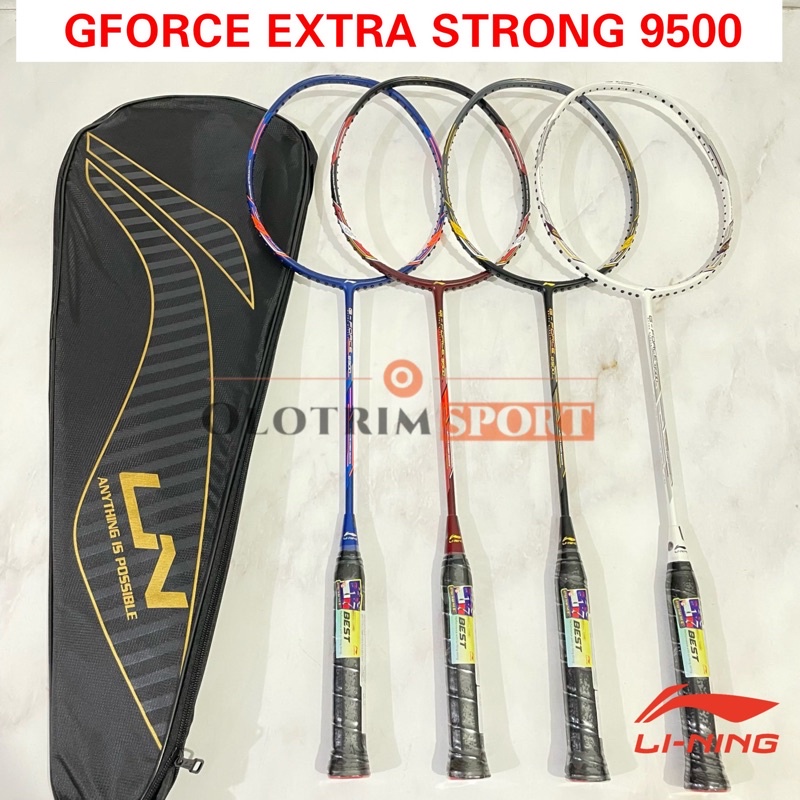 Raket Badminton LINING GFORCE 9500 EXTRA STRONG 34lbs G Force G-Force Original