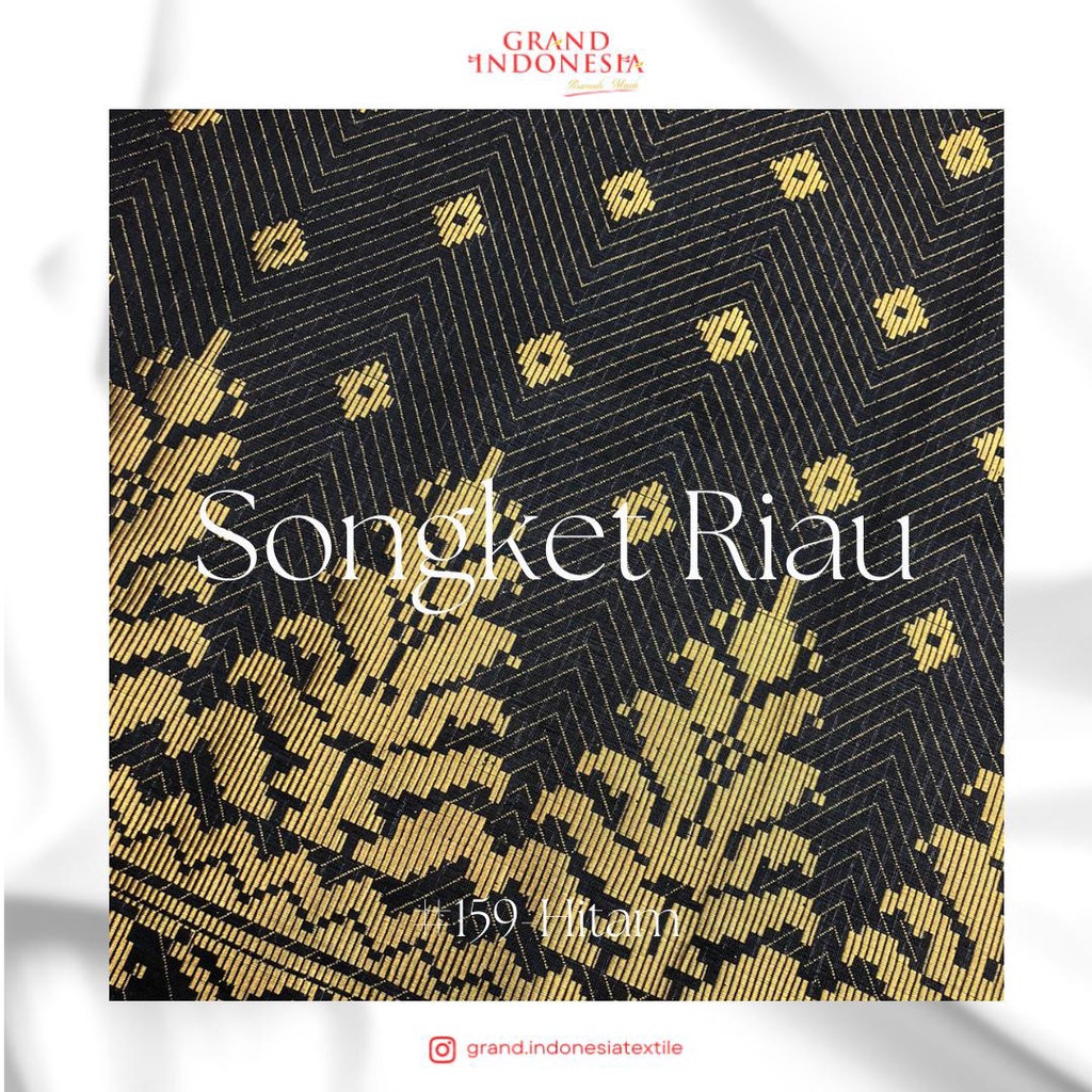 SONGKET RIAU METERAN #159 BY GRAND INDONESIA TEXTILE