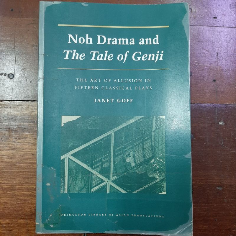 Noh Drama and The Tale of Genji - Janet Goff