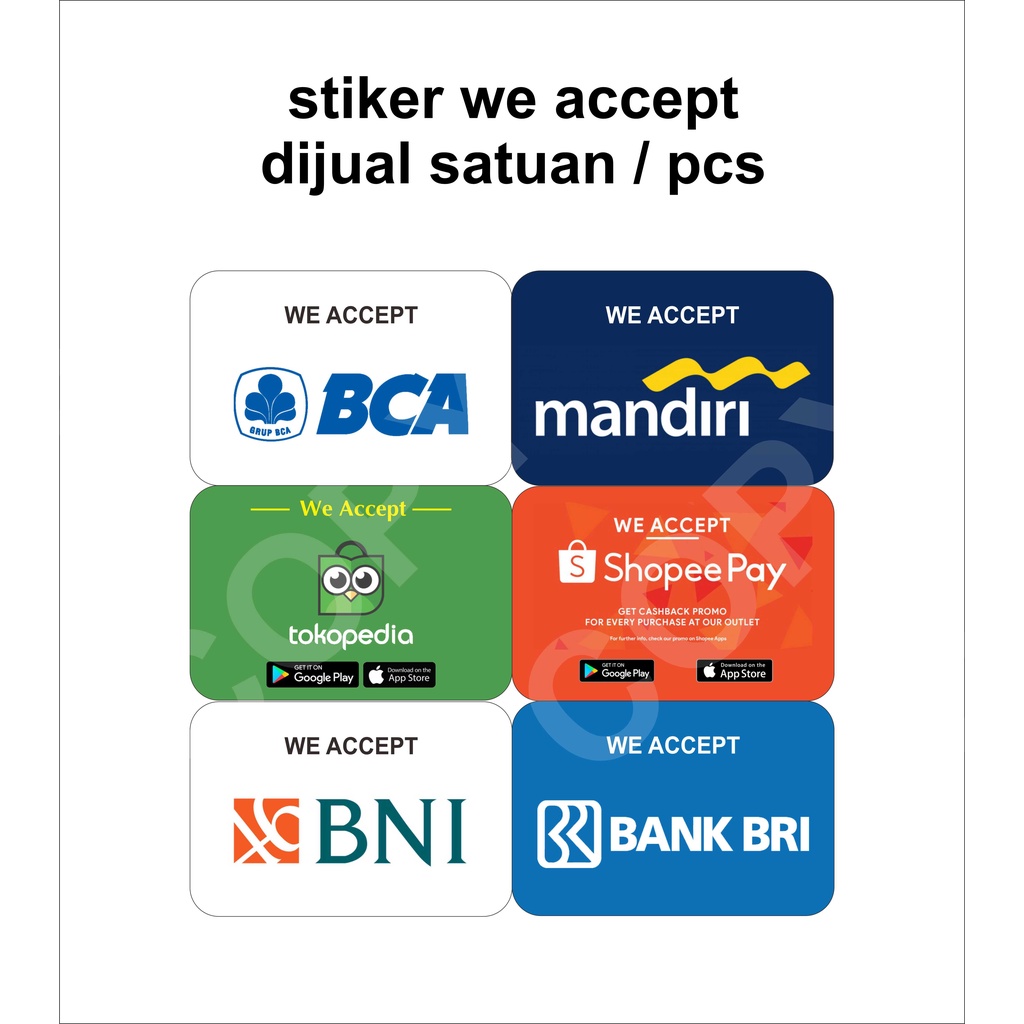 

STIKER WE ACCEPT LOGO2 BANK UKURAN 8 X 12 CM