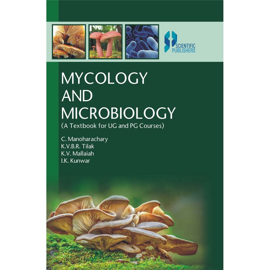 Indra Kala Kunwar_ K. V. Mallaiah_ C. Manoharachary_ K. V. B. R. Tilak - Mycology and microbiology _