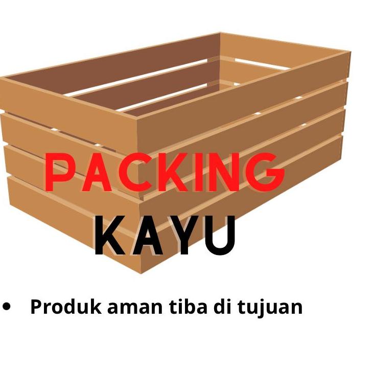 

Harga Bersahabat Extra Tambahan Packing Kayu Packing Aman T6T..