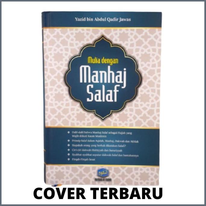 Mulia Dengan Manhaj Salaf - Mulia Manhaj Salaf - Manhaj Salaf