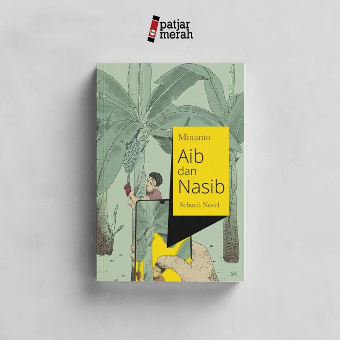 

patjarmerah - Aib dan Nasib - Minanto Best Seller