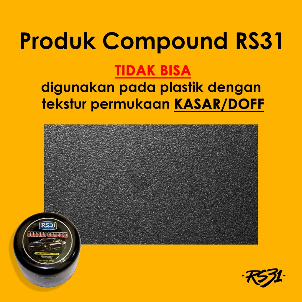 Rubbing Compound RS31 - Kompon penghilang baret body mobil glossy, poles bodi motor, penghilang baret helm, helm kaca goresan, bekas aspal, compound