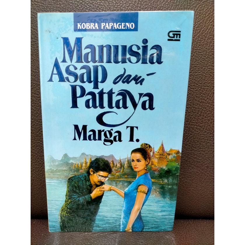 Novel Marga T Manusia Asap dari Pattaya Edisi 2005