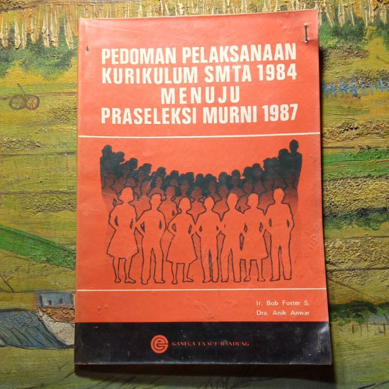 Buku pedoman pelaksanaan kurikulum SMTA 1984