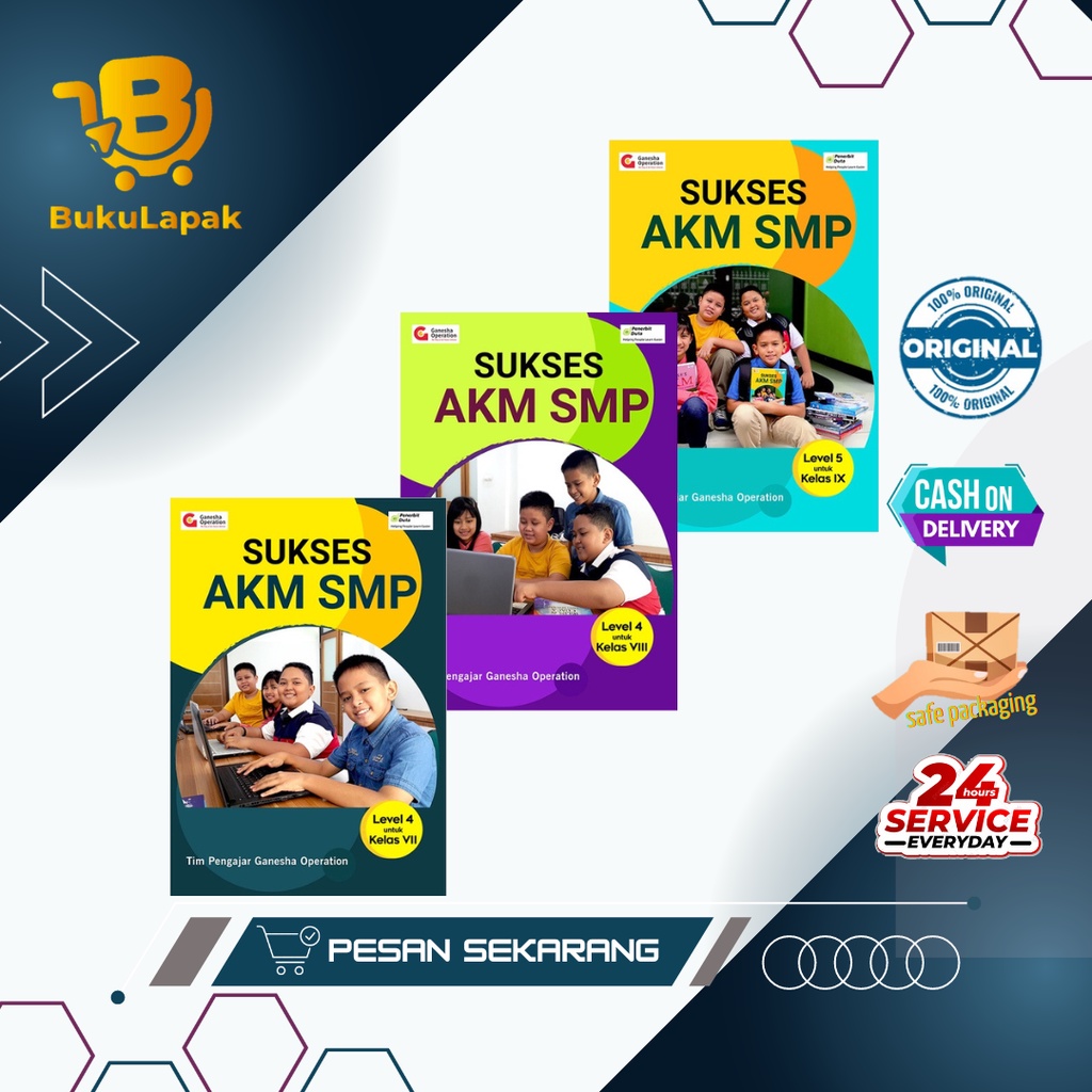 BUKU AKM SMP KELAS 7 8 9 GANESHA OPERATION : Sukses AKM untuk SMP/MTs kelas VII VIII IX
