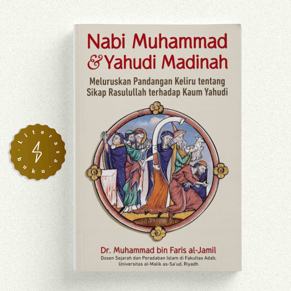 Buku Nabi Muhammad dan Yahudi Madinah - Muhammad bin Faris al-Jamil