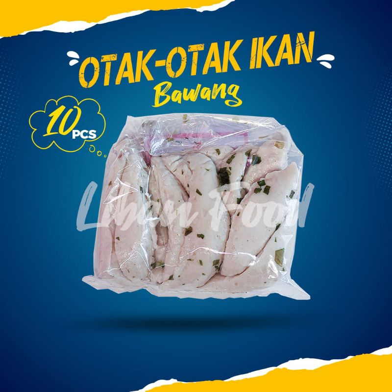 OTAK-OTAK IKAN BAWANG ISI 10 PCS | OTAK-OTAK BASAH | OTAK-OTAK IKAN