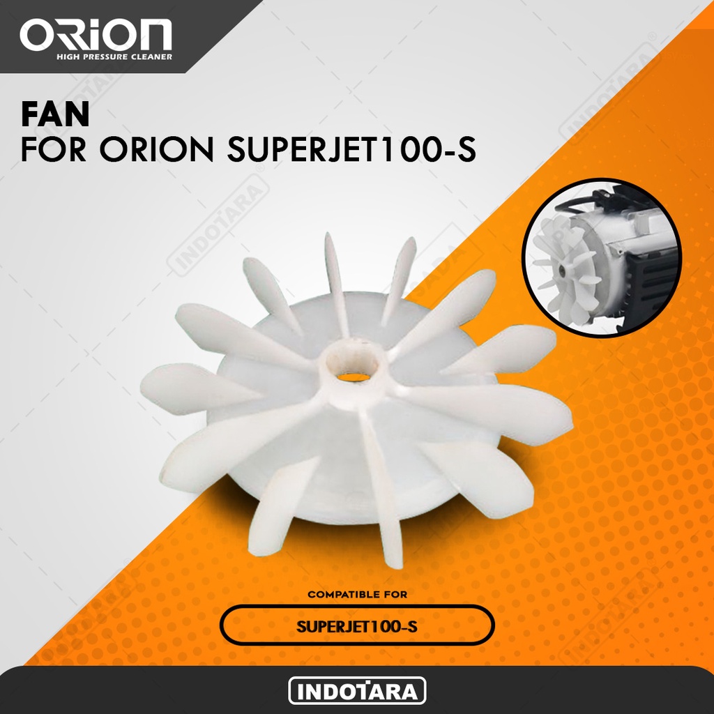 Kipas / Fan for Orion Superjet100-S