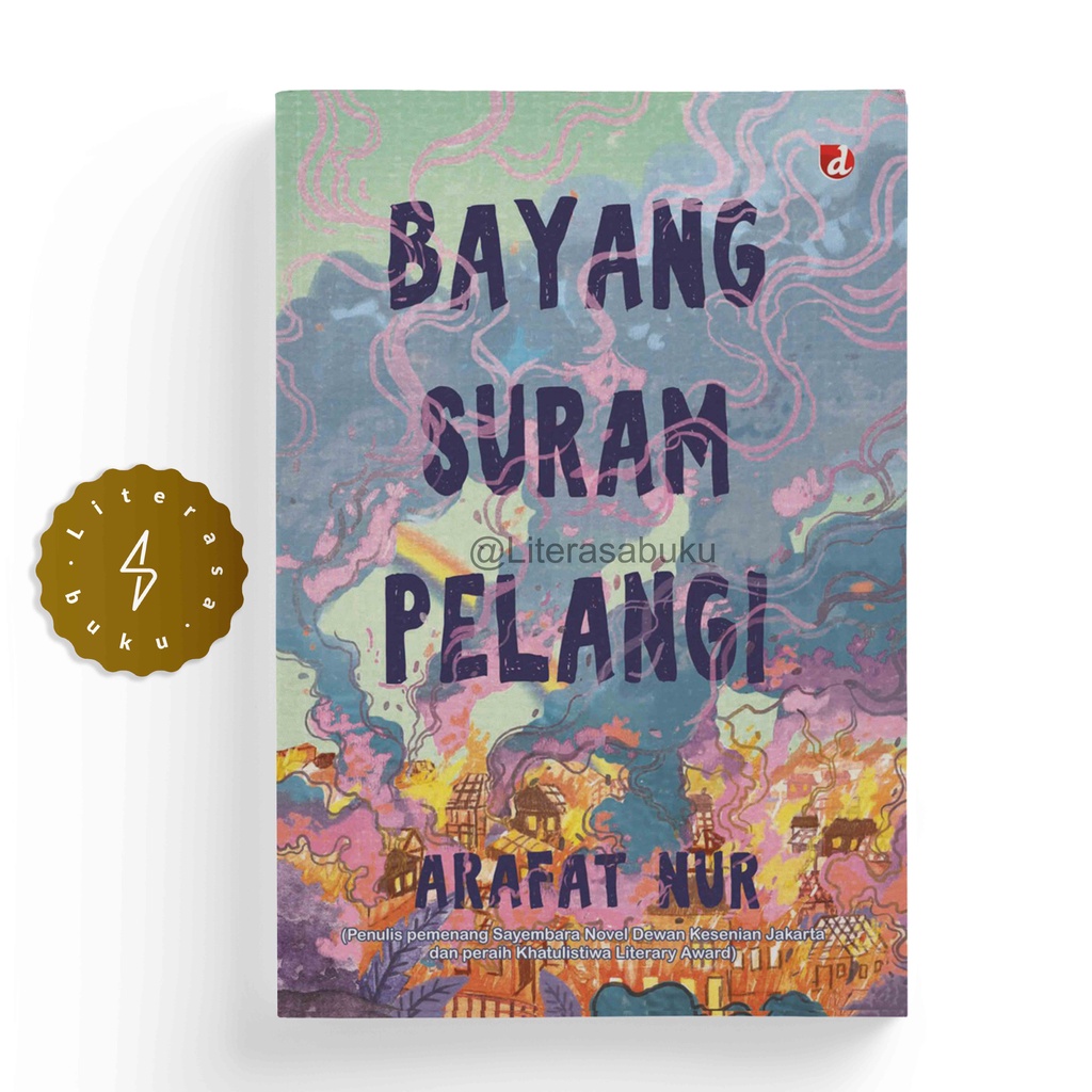 BUKU BAYANG SURAM PELANGI - ARAFAT NUR