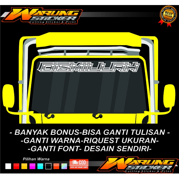 STICKER BISMILLAH / STIKER TULISAN BISMILLAH STIKER KACA PICK UP , TRUK, MOBIL