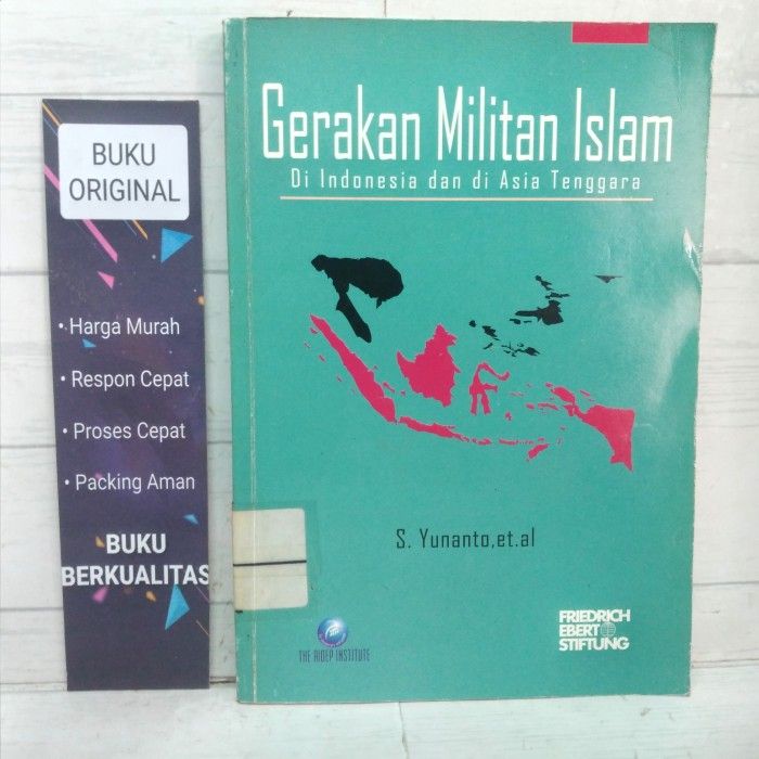 Gerakan Militan Islam Di Indonesia Dan di Asia Tenggara BUKU