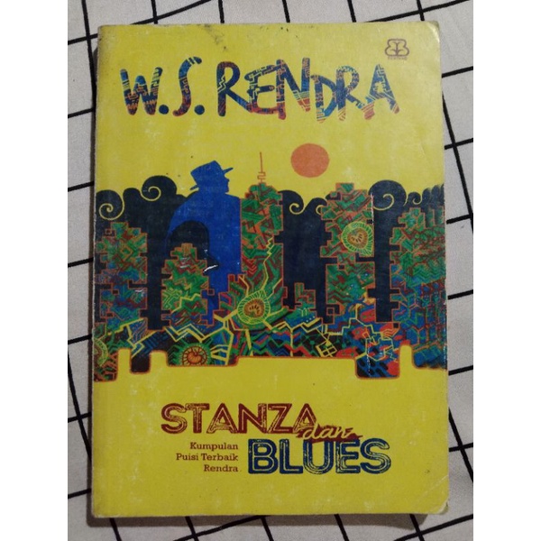 

-W.S. Rendra- Kumpulan Puisi Terbaik Stanza dan Blues