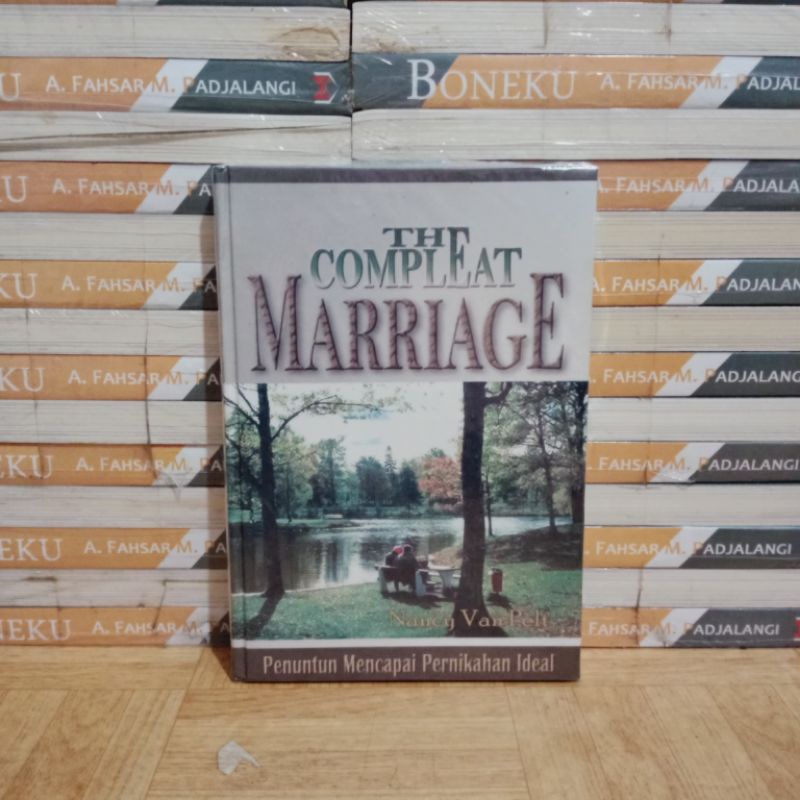 

BUKU ORIGINAL - THE COMLETE MARRIAGE PENUNTUN MENCAPAI PERNIKAHAN IDEAL
