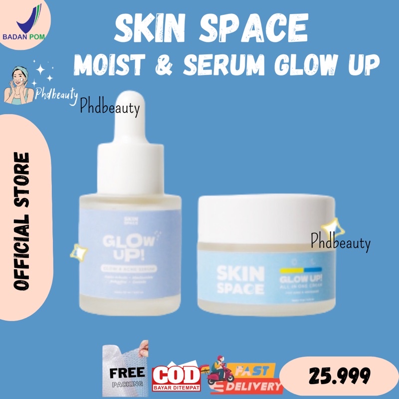 SKIN SPACE (PAKET 2pcs) Glow Up Serum &amp; Glow Up Moisturizer SKIN SPACE Glow Up Serum SKIN SPACE Glow Up Moisturizer