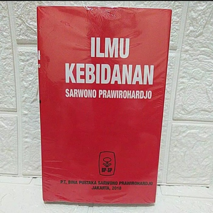 BUKU ILMU KEBIDANAN SARWONO