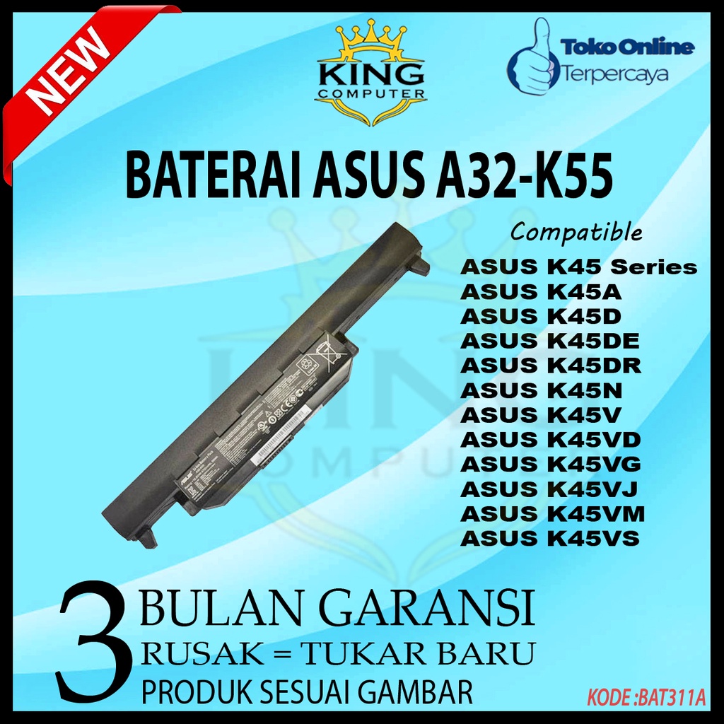 Baterai Original Asus A32-K55 A33-K55 A41-K55 A45 A55 K45 K55 A75 k75