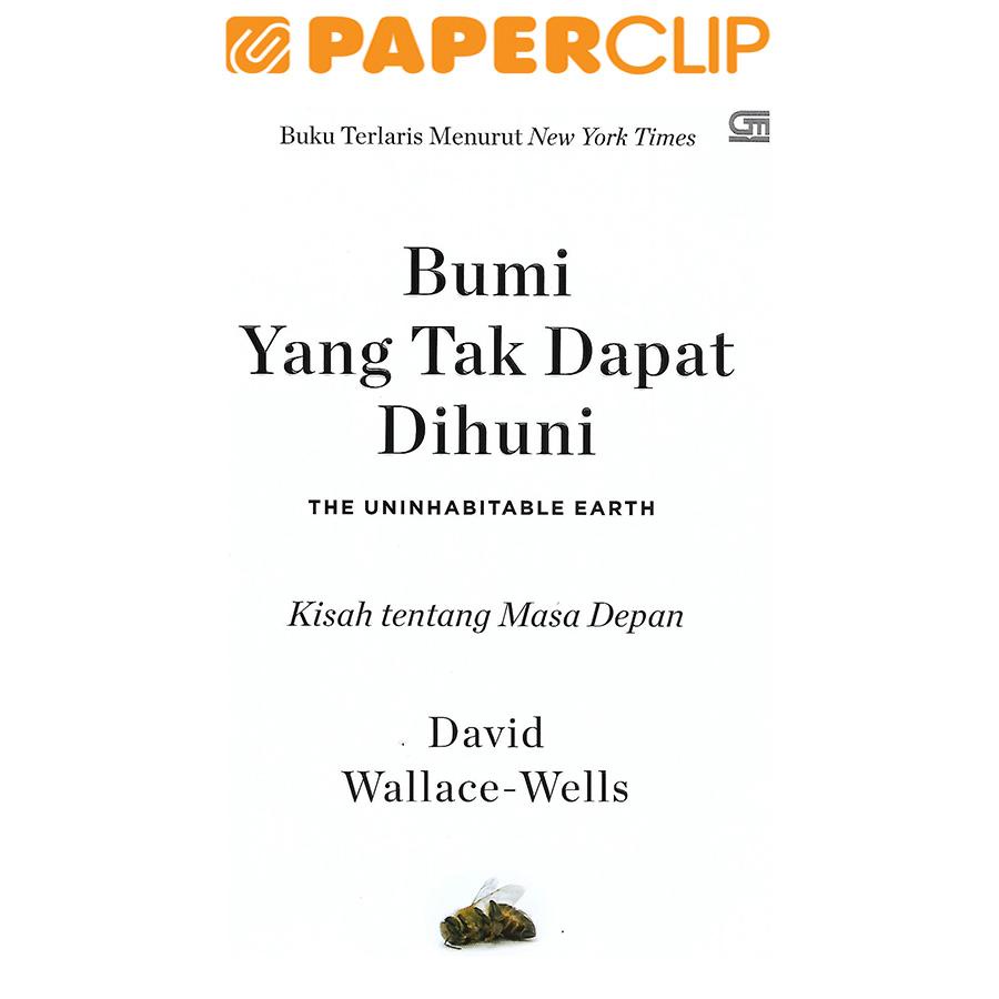 BUMI YANG TAK DAPAT DIHUNI