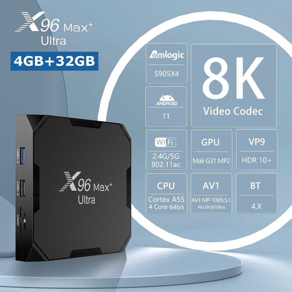 AKN88 - X96 MAX PLUS ULTRA - Android OS Smart TV Box 8K UHD - RAM 4GB ROM 32GB