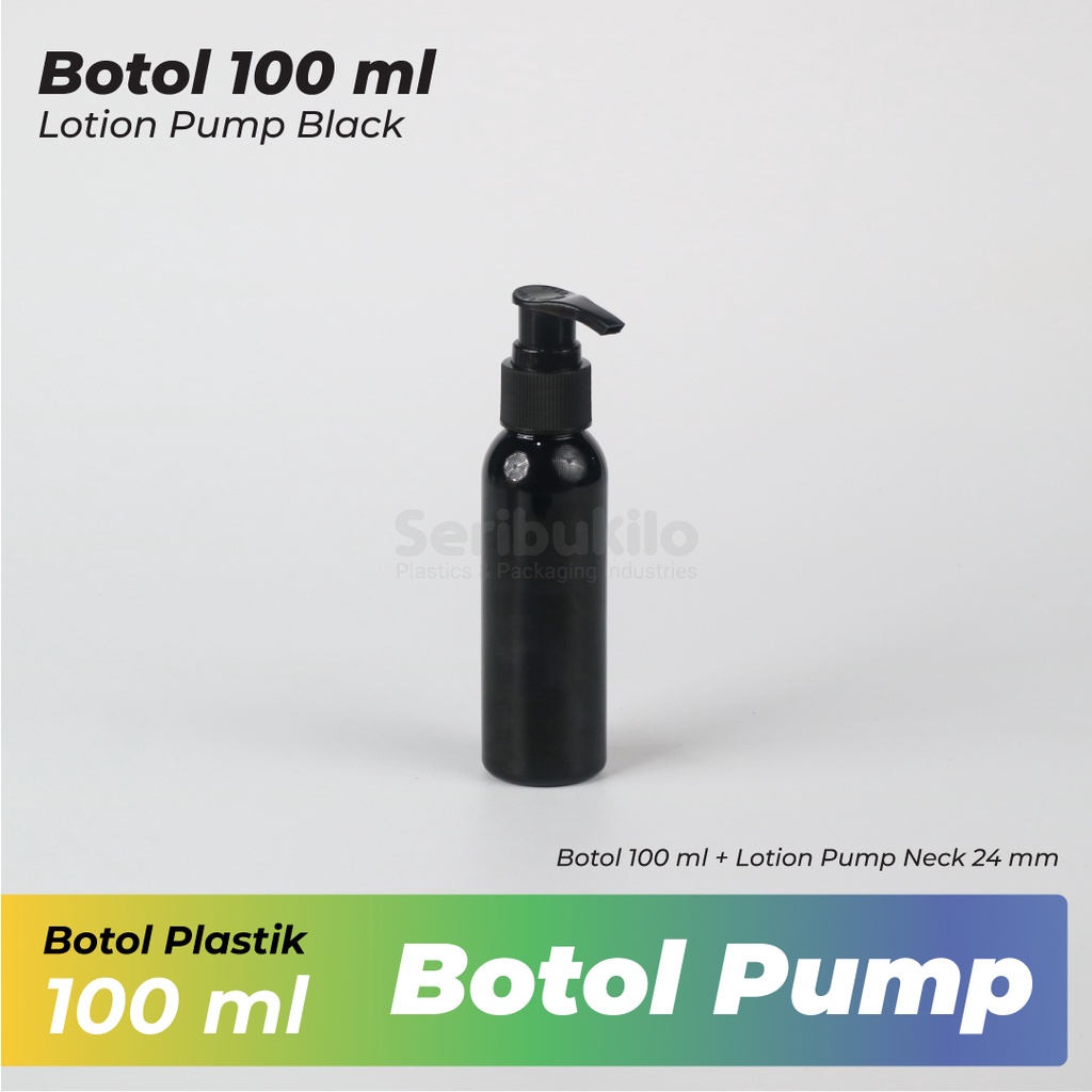 Botol Plastik 100 ml PET - Tutup Pump Hitam / Botol Lotion Pump Hitam 100ml