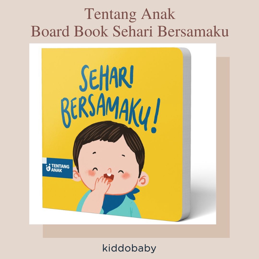 Tentang Anak Board Book Sehari Bersamaku | Buku Cerita Anak