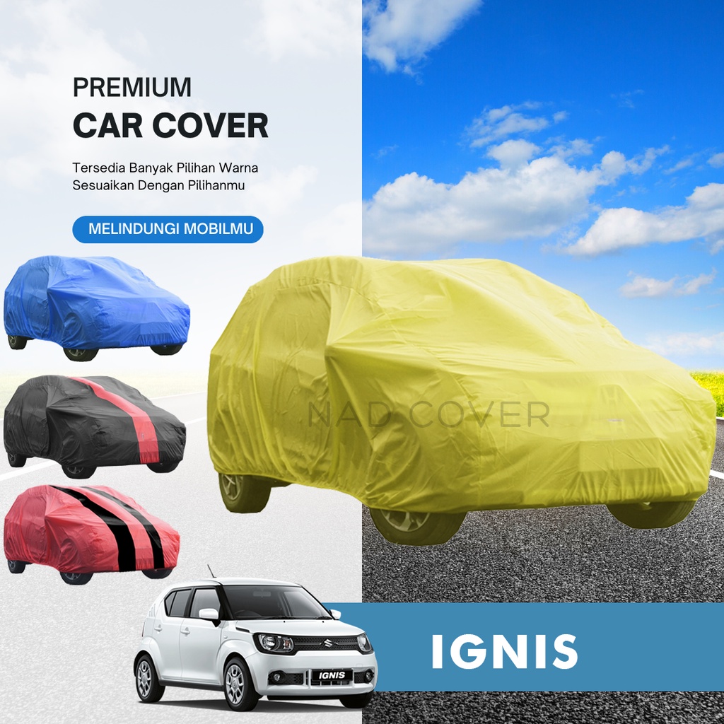 Body Cover Mobil Ignis Sarung Mobil Ignis Warna Tipe Reguler Hemat Termurah